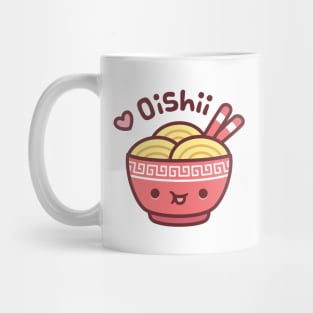 Cute Bowl of Japanese Ramen Noodles Oishii Mug